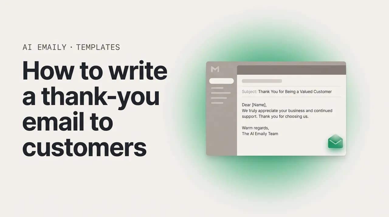 AI Emaily blog cover for how to write a thank-you email to customers, showing a warm customer thank-you email draft with customer thank-you templates