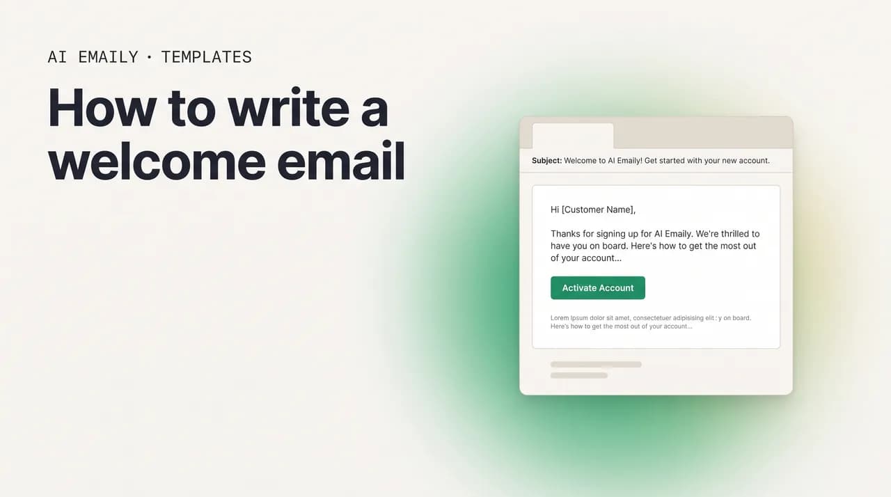 AI Emaily blog cover for how to write a welcome email, showing a friendly onboarding welcome email draft with welcome email templates