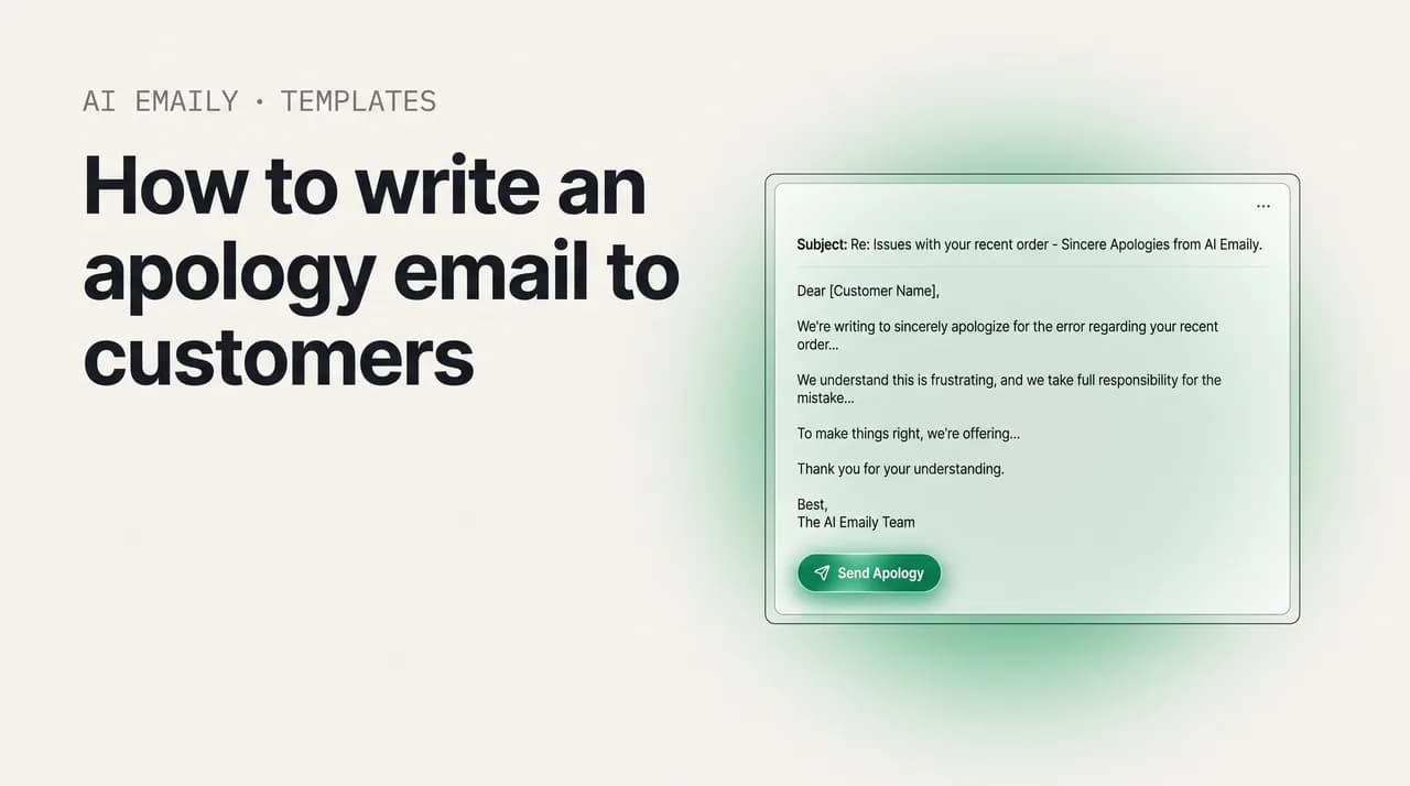 AI Emaily blog cover for how to write an apology email to customers, showing a sincere customer apology email draft with customer apology templates