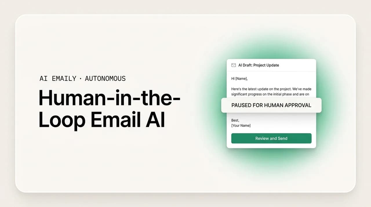 AI Emaily blog cover for human-in-the-loop email AI, showing an AI draft paused for approval before send