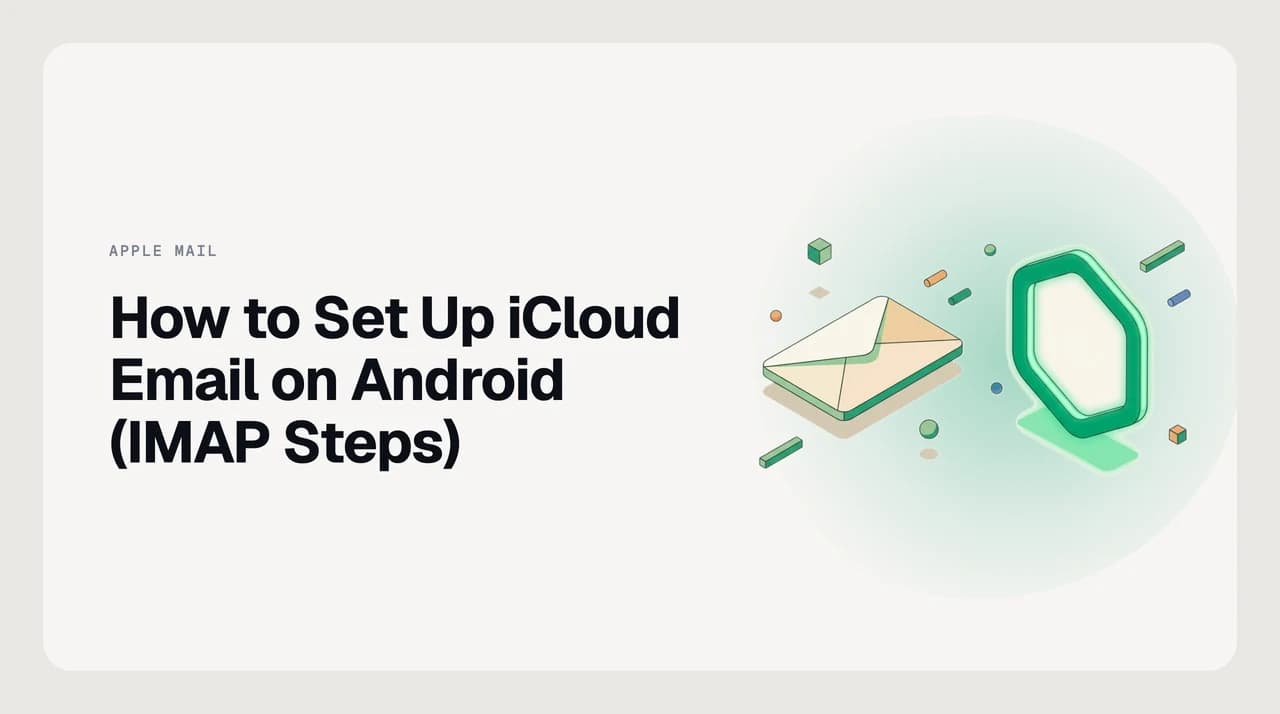 How to set up iCloud email on Android: IMAP configuration showing imap.mail.me.com server settings and an app-specific password on an Android mail client