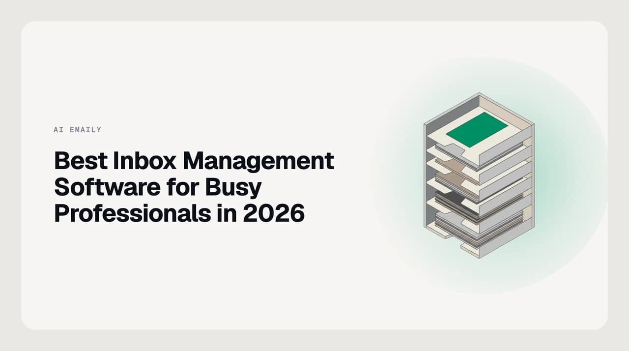 Best inbox management software for busy professionals in 2026 — eight tools compared on triage automation, follow-up tracking and AI-assisted processing across Gmail, Outlook and IMAP