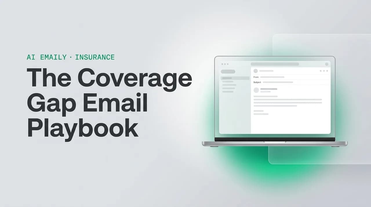 AI Emaily blog cover for insurance coverage gap email, showing an AI email client on a laptop with the headline The Coverage Gap Email Playbook