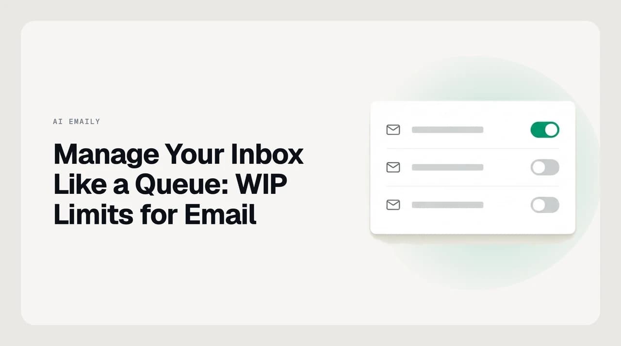 Diagram of an email inbox run as a queue, with a work-in-progress limit capping how many threads are open at once