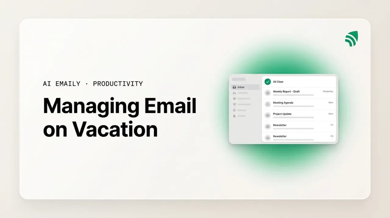 AI Emaily blog cover for managing email on vacation, showing an inbox handled so time off stays off