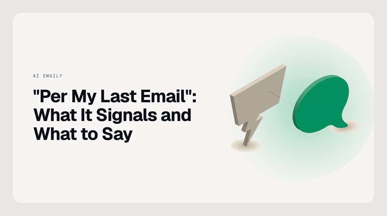 A professional email thread showing a passive-aggressive follow-up alongside polite alternatives to 'per my last email'