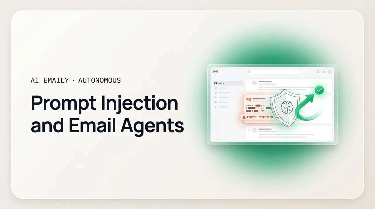 AI Emaily blog cover for prompt injection email agent, showing an AI inbox defending against a malicious email