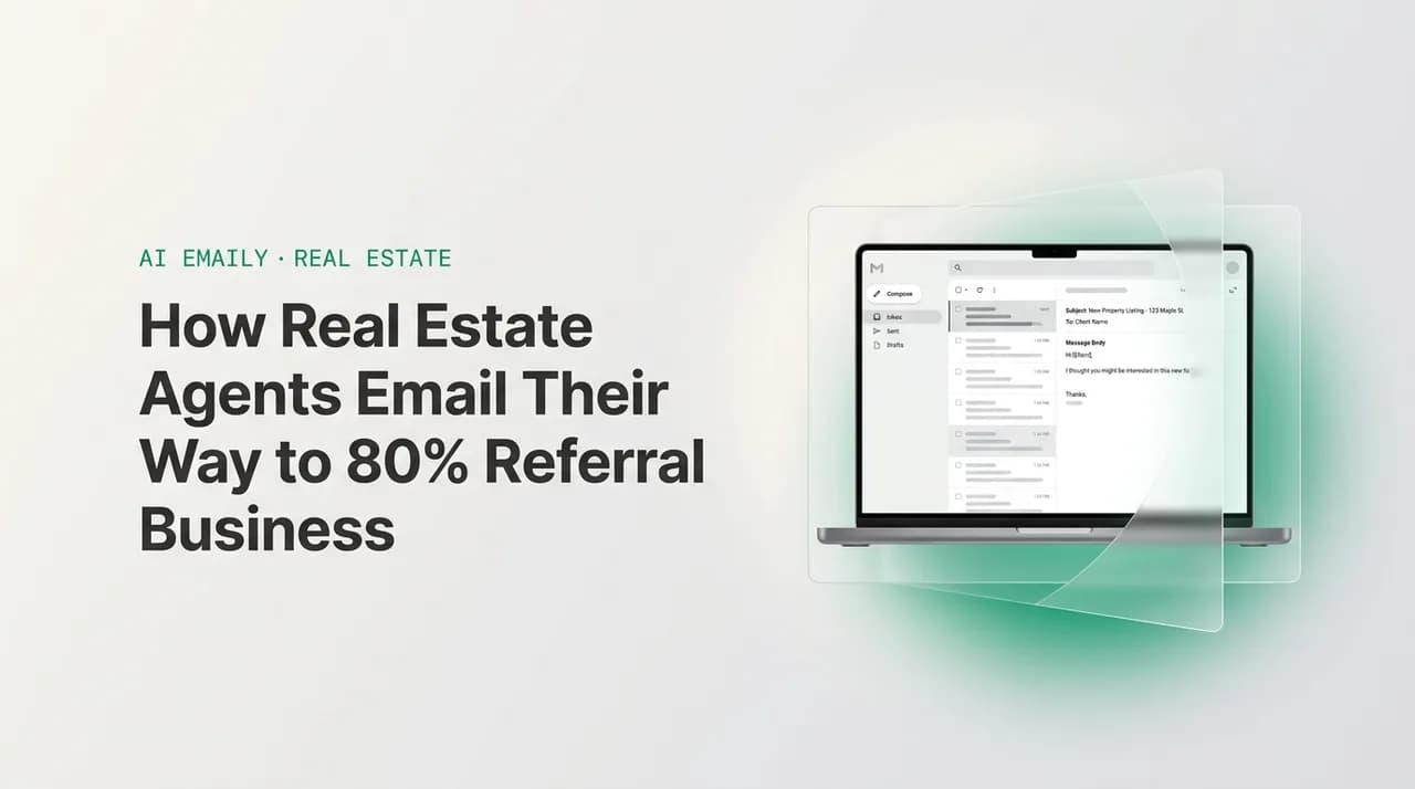 AI Emaily blog cover for real estate past client email, showing an AI email client on a laptop with the headline How Real Estate Agents Email Their Way to 80% Referral Business
