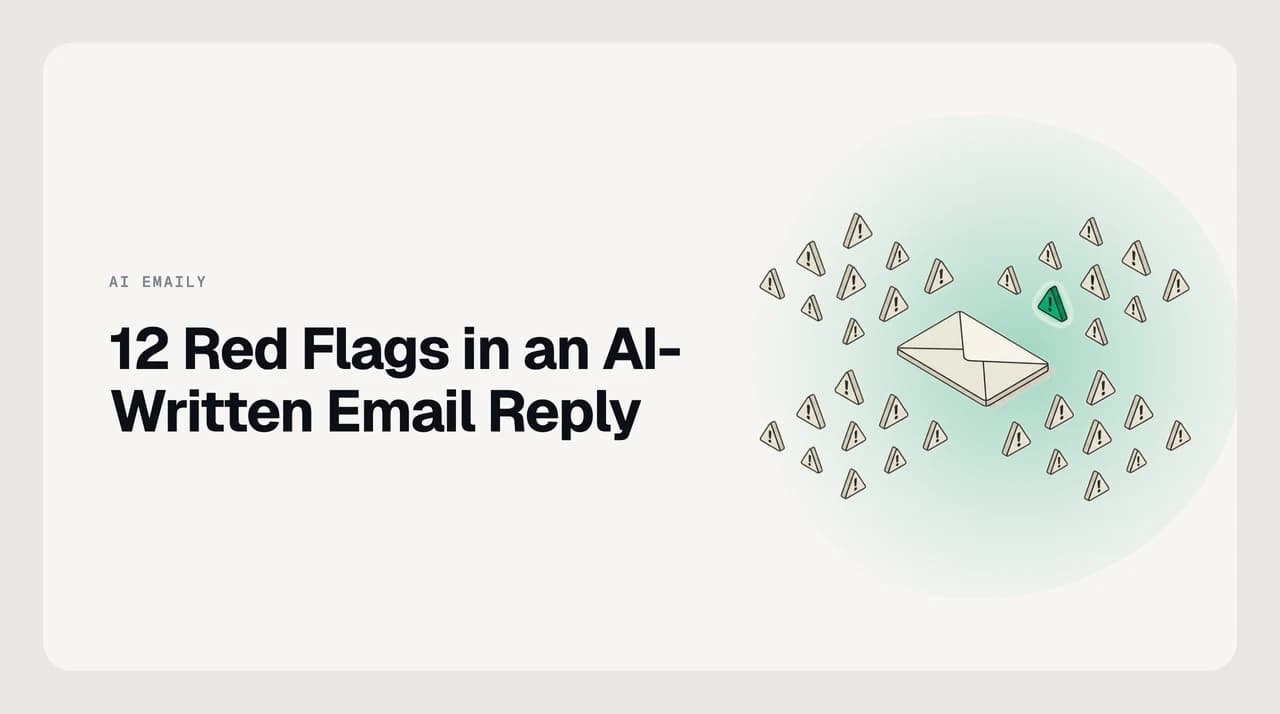 A diagnostic list of red flags in an AI-written email reply: manufactured enthusiasm, invented specifics, symmetrical three-item lists, mirrored phrasing, over-apology, hedged non-answers, and wrong register — each paired with a repair prompt