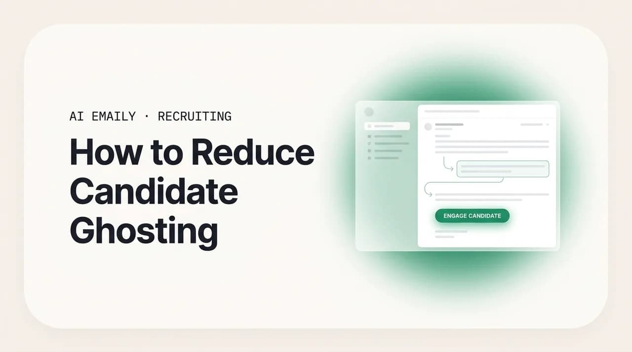 AI Emaily blog cover for reducing candidate ghosting, showing a recruiter email experience that keeps candidates engaged