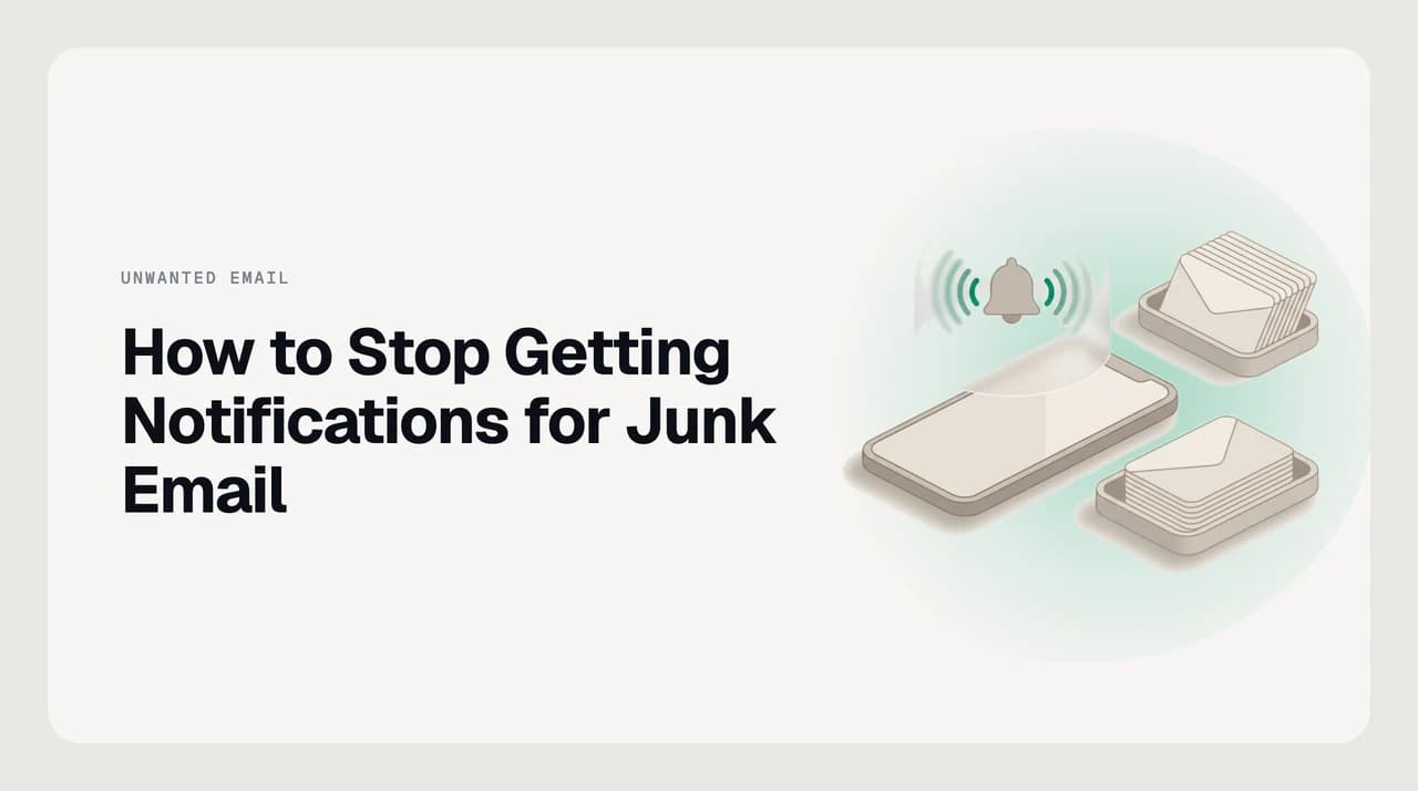 Smartphone screen showing a junk email push notification alongside a calm inbox notification tray with most alerts silenced