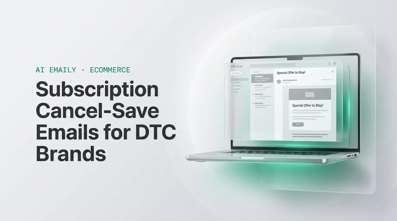 AI Emaily blog cover for subscription cancel save email ecommerce, showing an AI email client on a laptop with the headline Subscription Cancel-Save Emails for DTC Brands