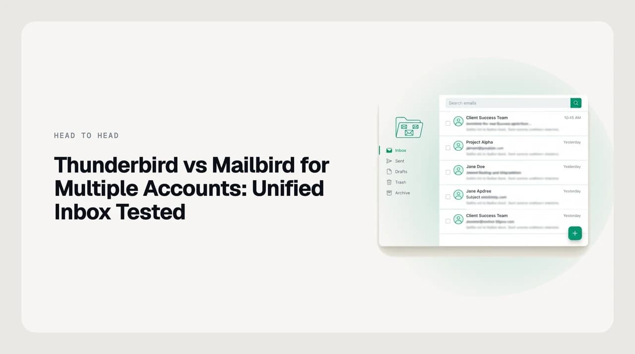 Thunderbird vs Mailbird for multiple accounts — two desktop email clients compared on unified inbox, cross-account search and per-account signatures