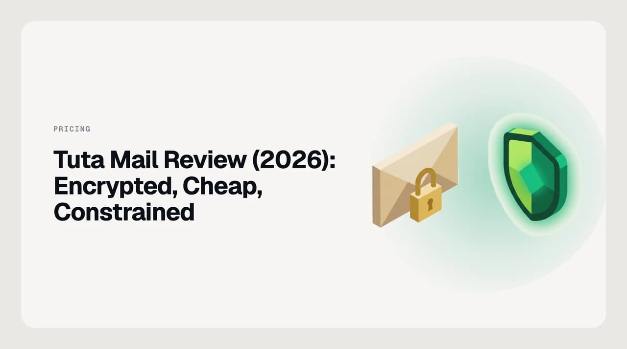 Tuta Mail review 2026 — an encrypted mailbox whose keys stay on the user's device, with no IMAP, CalDAV or server-side index reaching it