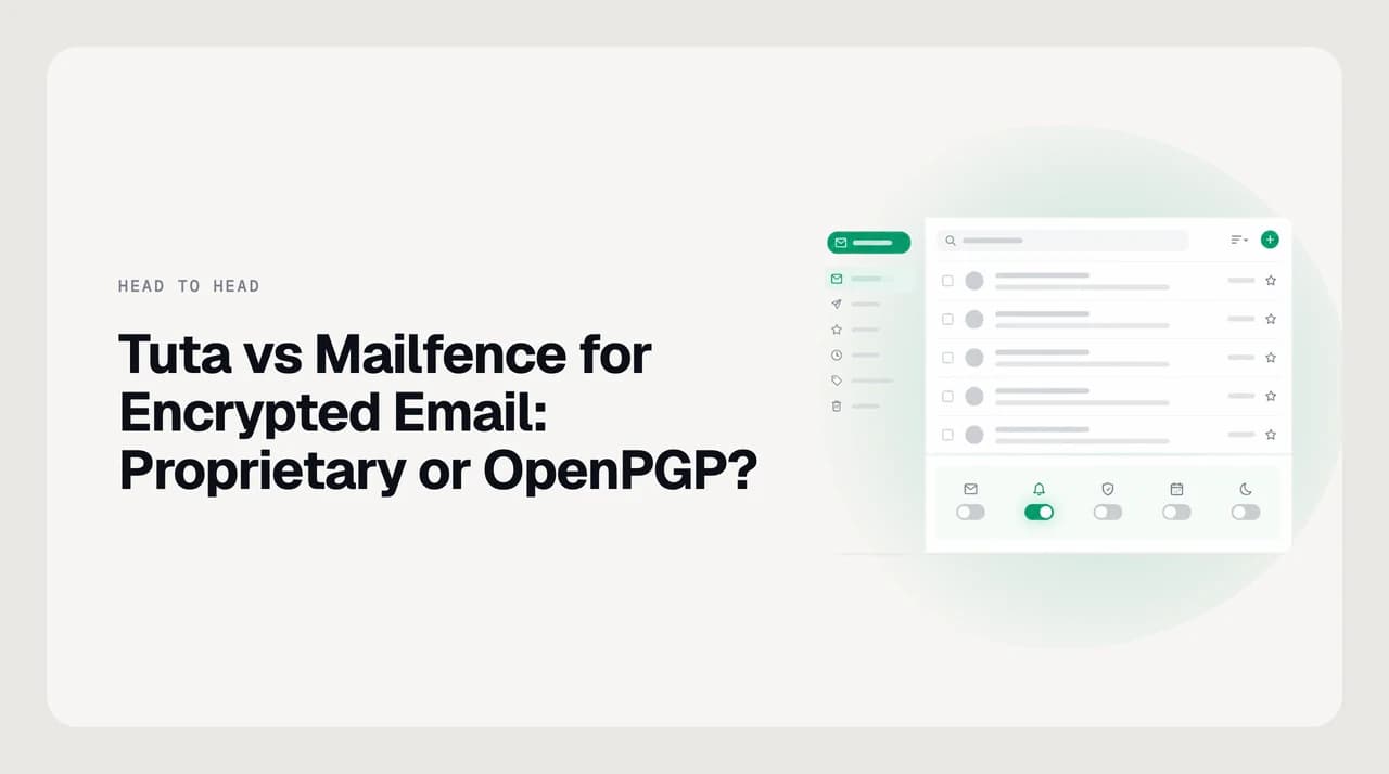 Tuta vs Mailfence for encrypted email — a closed proprietary encryption protocol on one side and an interoperable OpenPGP keystore on the other
