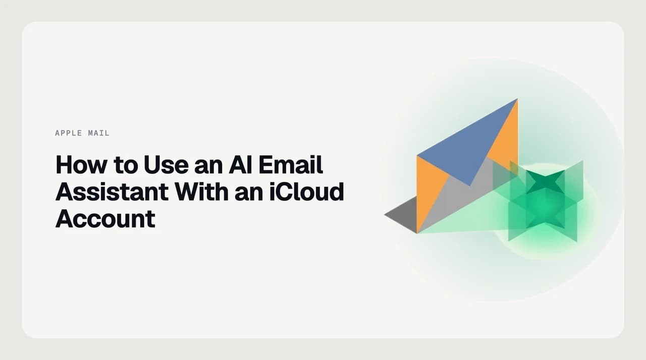 AI email assistant connected to an iCloud account via IMAP, triaging and drafting replies inside a modern multi-provider email client