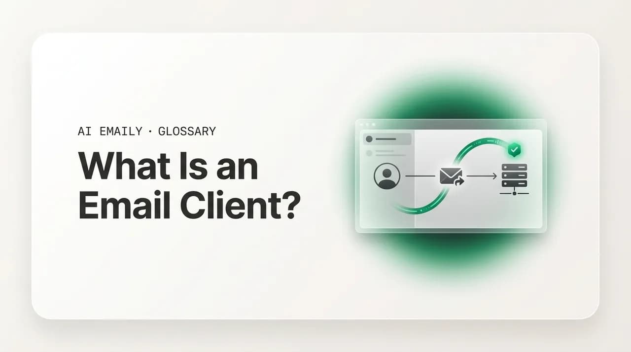 AI Emaily blog cover for what is an email client, showing an email client app connected to a mail server