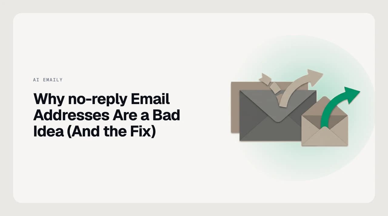 Diagram contrasting a no-reply email address that discards replies with a monitored inbox that routes replies to a real person.