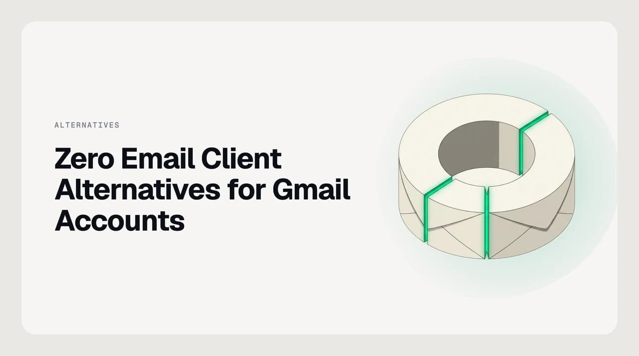 Ranked shortlist of maintained Gmail client alternatives to the open-source Zero (Mail-0) project, with the self-hosting trade-off called out