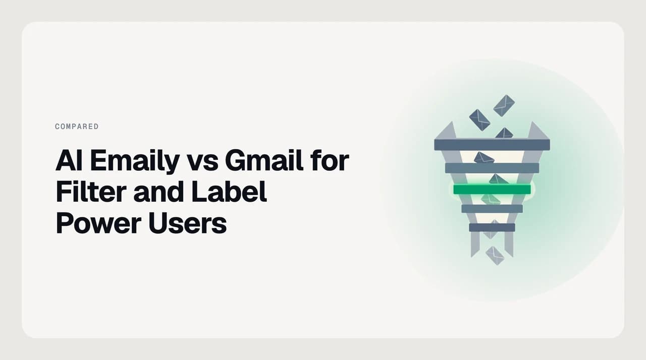 Comparison illustration of AI Emaily versus Gmail filters and labels for power users, with deterministic server-side conditions on one side and AI content-based triage on the other