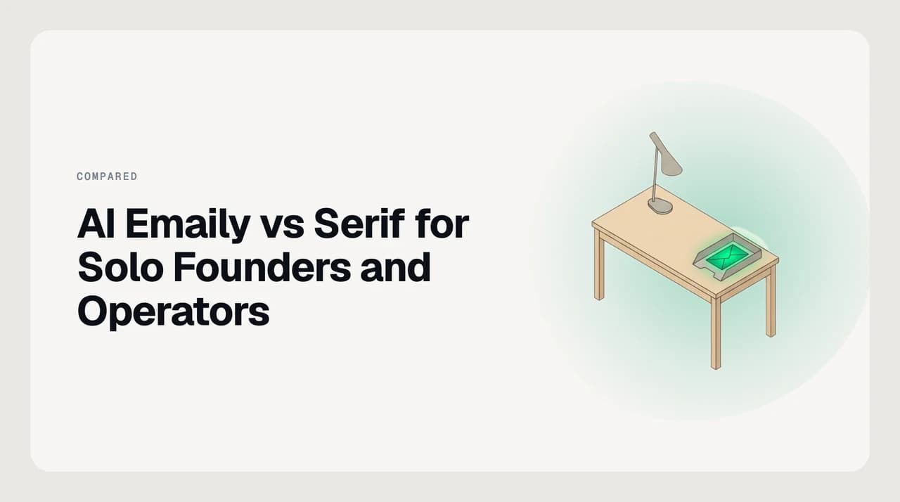 Split illustration comparing Serif's AI executive assistant layered over Gmail with AI Emaily's full AI email client for a solo founder