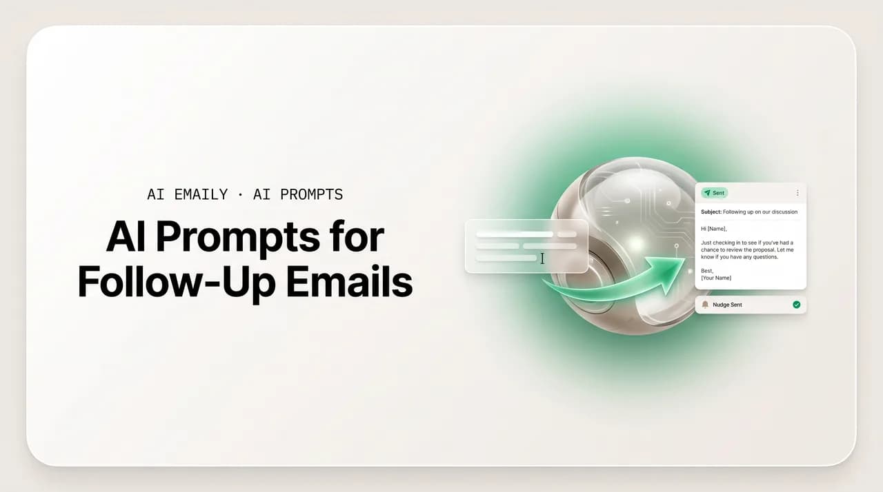 AI Emaily blog cover for AI prompts for follow up emails, showing an AI drafting a follow-up nudge