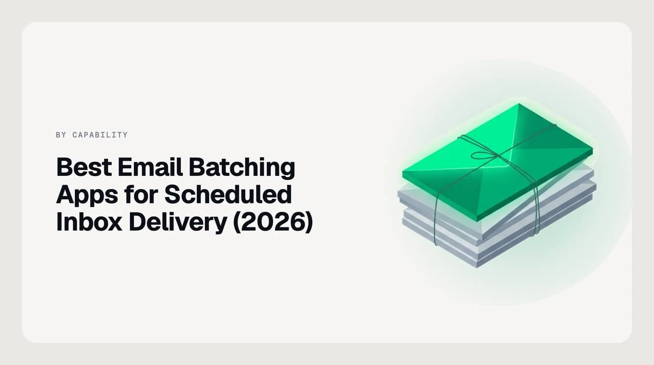 Best email batching apps for scheduled inbox delivery compared — Batched Inbox, Boomerang batching mode, Right Inbox, SaneBox Do Not Disturb and Apple Focus schedules for holding Gmail and Outlook mail into fixed delivery windows