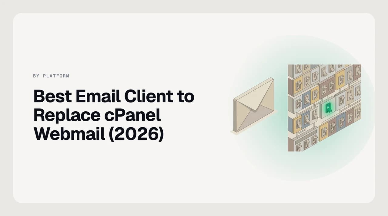 Ranked comparison of the best email clients to replace cPanel webmail, showing Roundcube and Horde replaced by a desktop client over standard IMAP