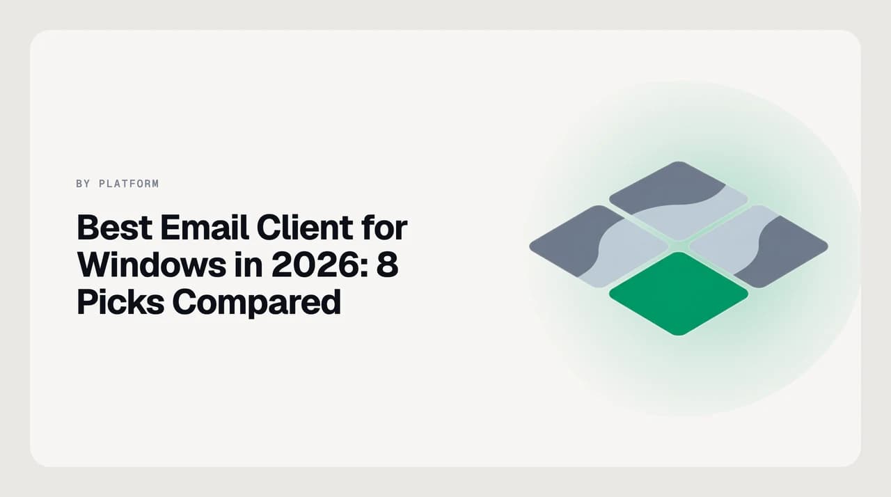 Comparison of the best email clients for Windows 10 and 11 in 2026, from AI Emaily and the new Outlook to Thunderbird and eM Client
