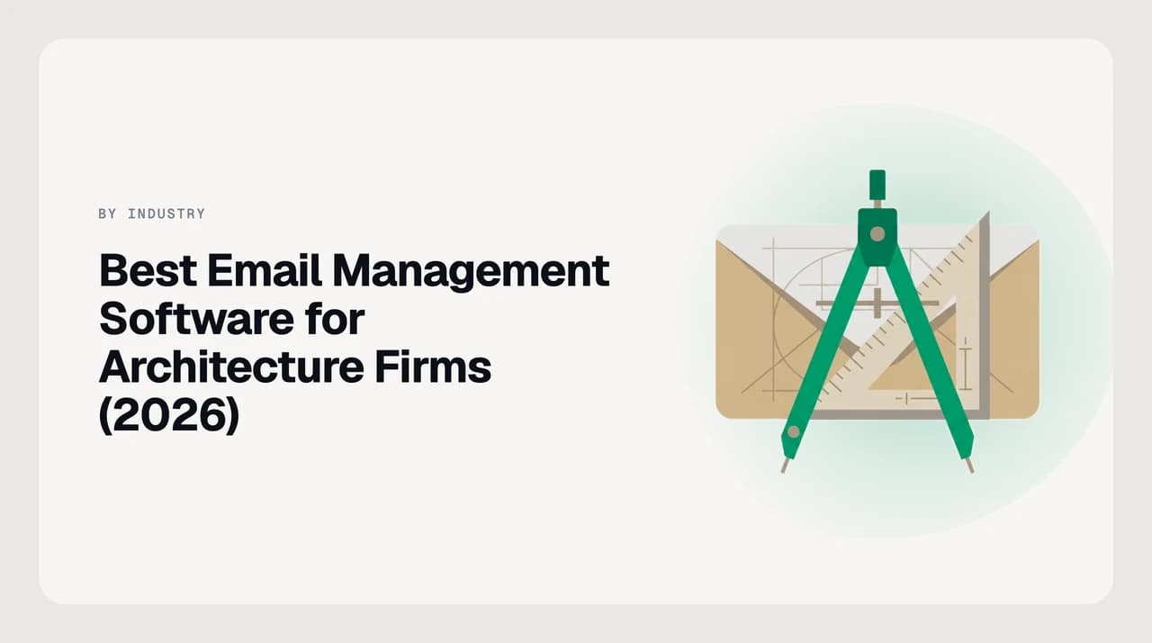 Best email management software for architecture firms 2026 — a ranked shortlist of email clients and project information platforms suited to filing consultant correspondence, transmittals and client approvals