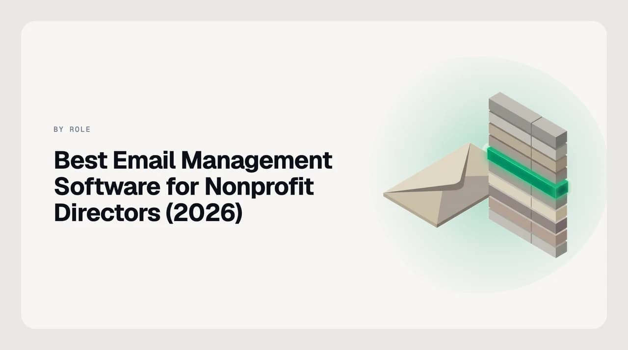 Best email management software for nonprofit directors 2026 — a ranked shortlist of AI email clients, unified inboxes and shared team inboxes suited to executive directors triaging donor, board, staff and grant officer correspondence on a tight budget