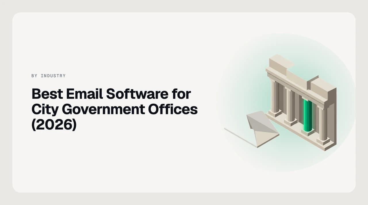 Ranked shortlist of the best email software for city government offices, compared on resident service requests, permit questions, public-records retention and audit trails