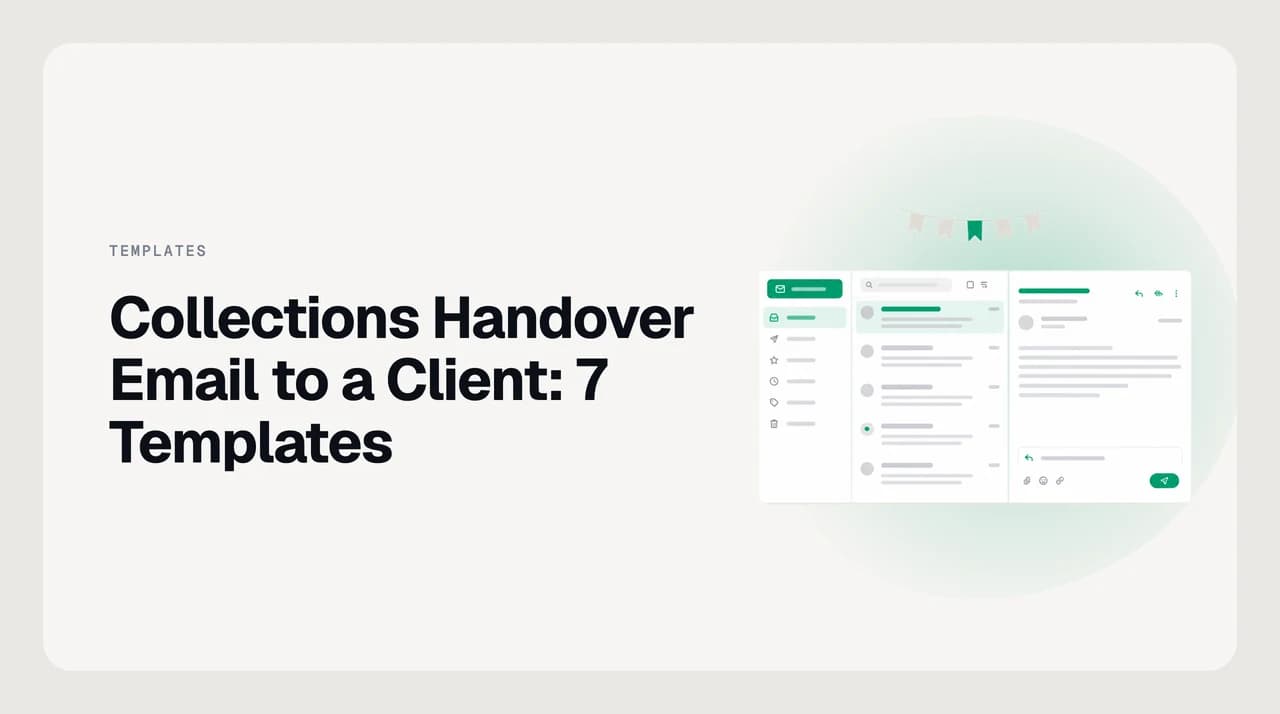 An envelope splitting into two paths, one back to the client and one forward to a collections agency, representing a collections handover email