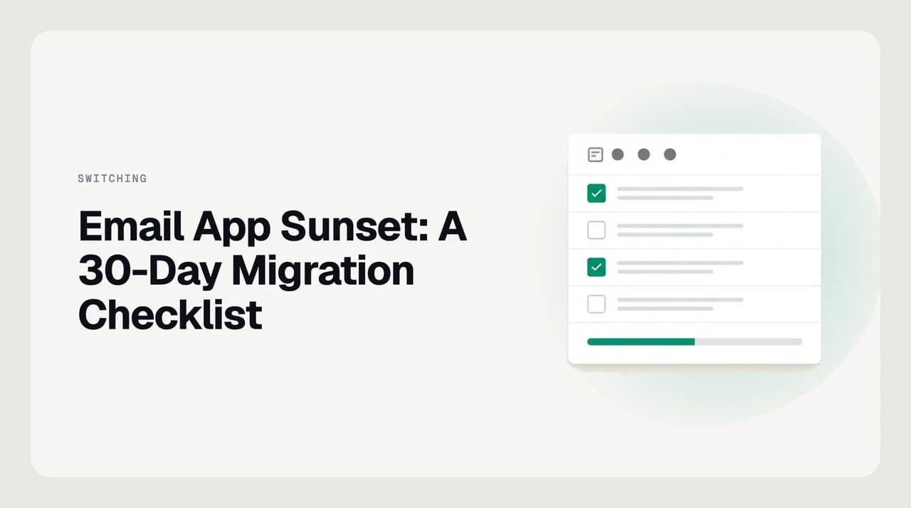 A 30-day countdown calendar mapping an email app shutdown migration checklist from data export through final cutover