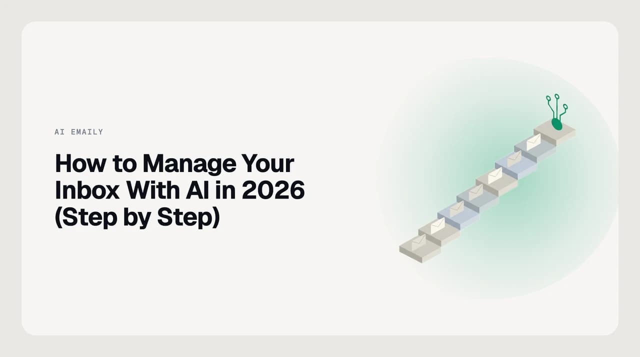 Step-by-step AI inbox management workflow in 2026: triage, Context brain setup, and Copilot approval mode across Gmail and Outlook