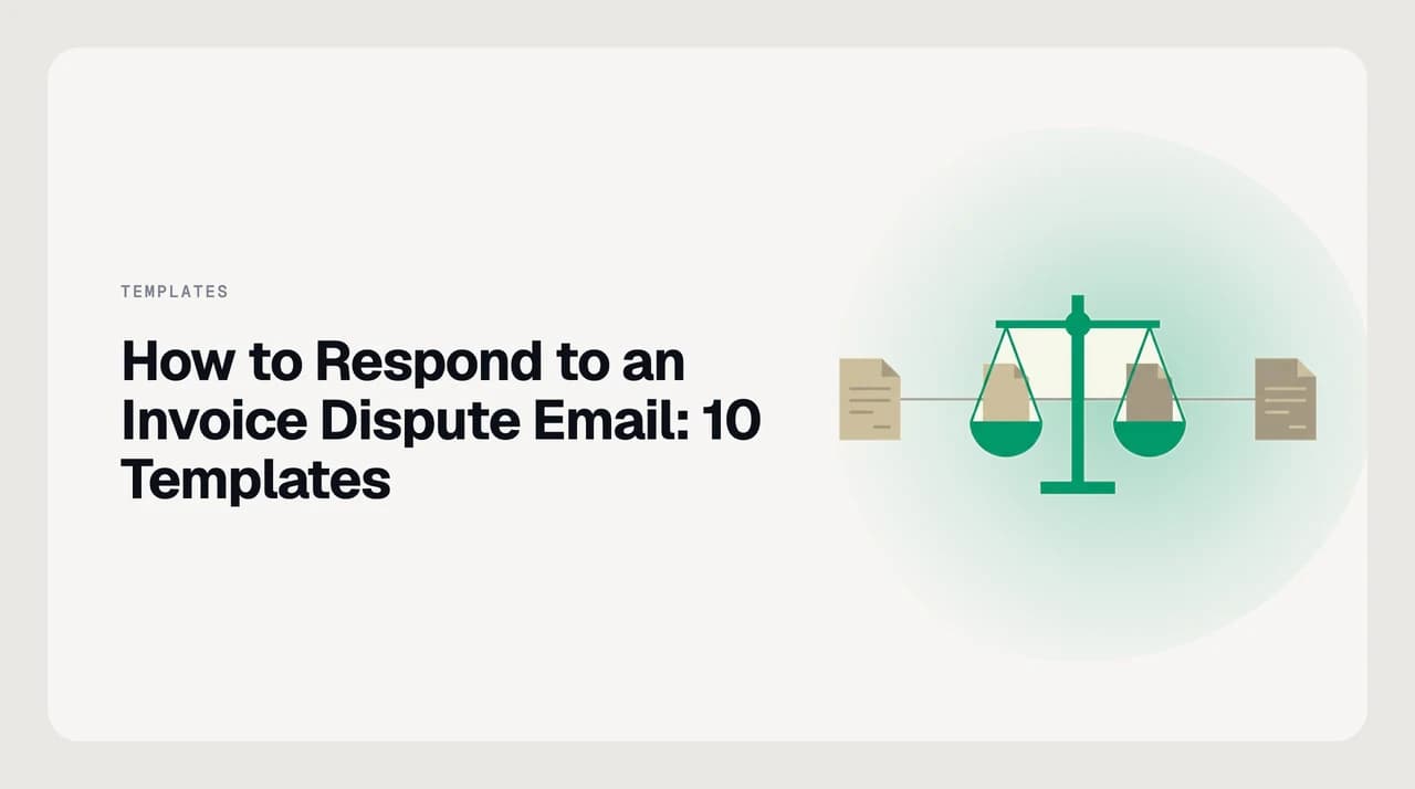 Professional drafting a response to an invoice dispute email, with templates covering wrong amount, missing PO, work not recognised, and dissatisfaction claims