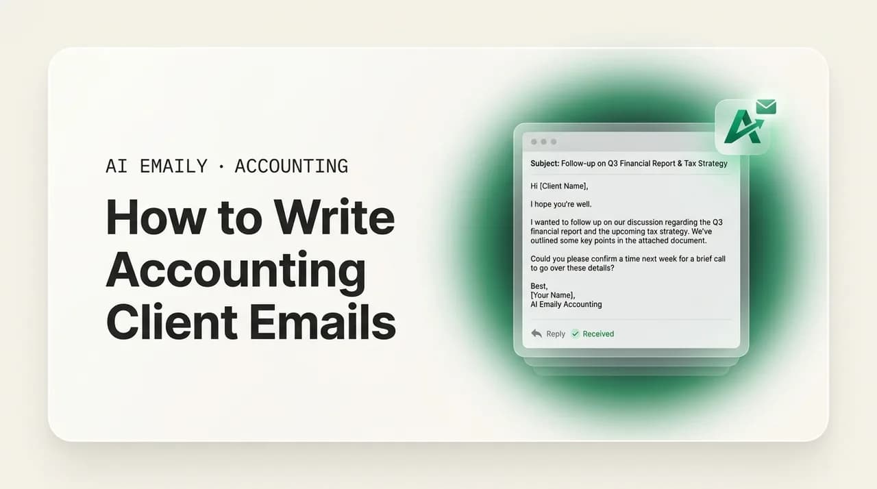 AI Emaily blog cover for how to write accounting client emails, showing clear emails that get replies