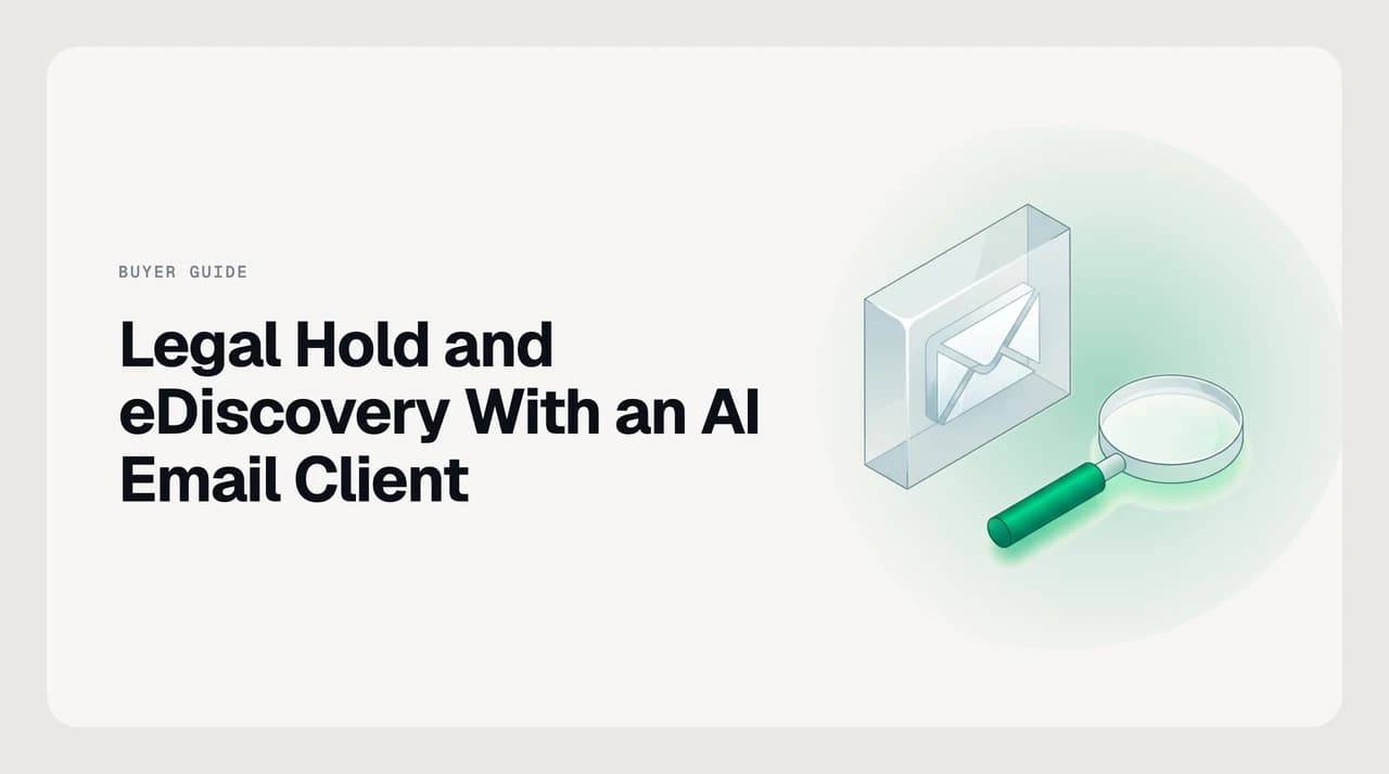 Diagram of legal hold and eDiscovery with an AI email client, showing which artifacts fall inside the mail provider's preserved boundary and which sit outside it