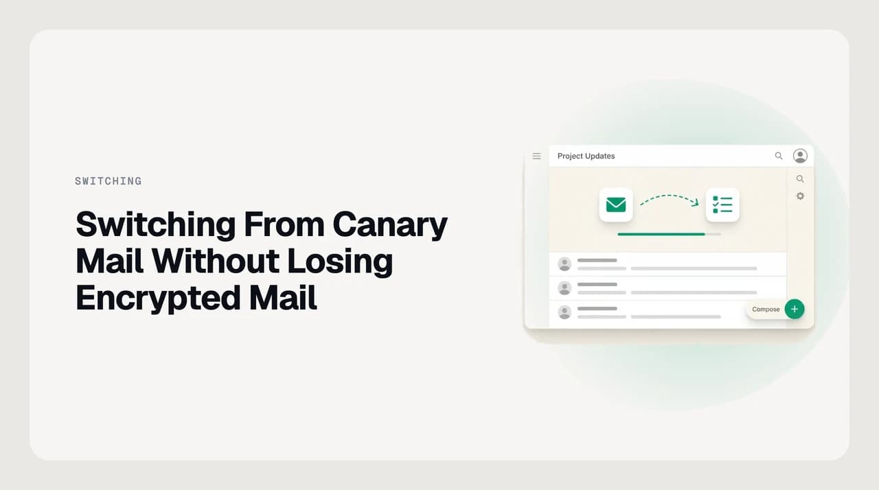 Illustration of switching from Canary Mail to another email client, showing a PGP key exported before the migration so encrypted mail stays readable afterward.